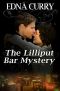 [Lady Locksmith Mysteries 01] • Lilliput Bar Mystery